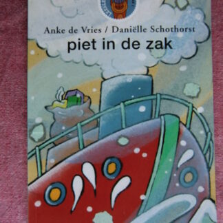 Piet in de zak / Anke de Vries (AVI-1 / Zachte Kaft)