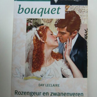 Bouquet Extra 148: Rozengeur en zwanenveren / Als het ochtend wordt / Day Leclaire
