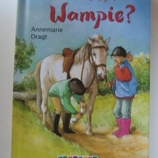 Wat heeft Wampie? / Annemarie Dragt  ( AVI E5; harde kaft )