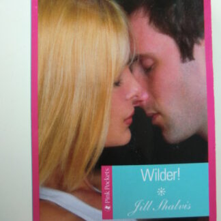 Pink Pockets 61: Wilder! / Jill Shalvis