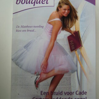 Bouquet Extra 247: Een bruid voor Cade; Carters reddende engel / Shirley Jump
