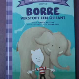 Borre verstopt een olifant / Jeroen Aalbers (Harde kaft)