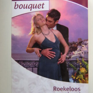 Bouquet 3101: Roekeloos weekend / Catherine Spencer