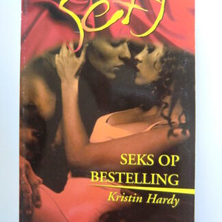 Sexy 29: Seks op bestelling / Kristin Hardy
