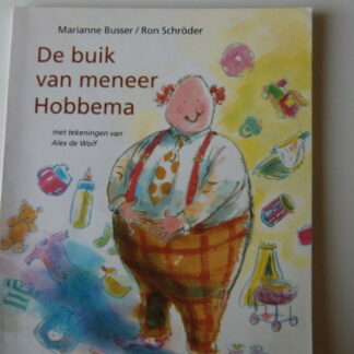 De buik van meneer Hobbema / Marianne Busser & Ron Schroder ( Voorleesboek; Zachte kaft )