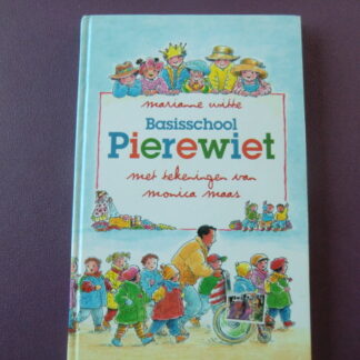 Basisschool Pierewiet / Marianne Witte (Voorleesboek; harde kaft)