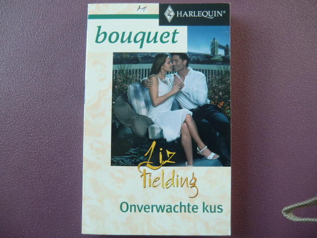 Bouquet 2497: Onverwachte kus / Liz Fielding