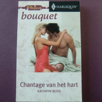 Bouquet 2509: Chantage van het hart / Kathryn Ross