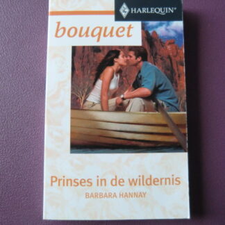 Bouquet 2554: Prinses in de wildernis / Barbara Hannay
