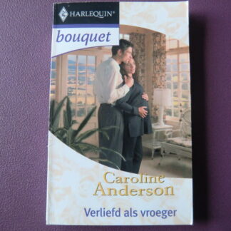Bouquet 2607: Verliefd als vroeger / Caroline Anderson