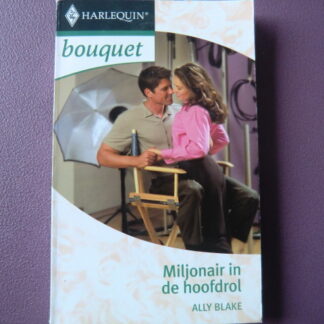 Bouquet 2618: Miljonair in de hoofdrol / Ally Blake