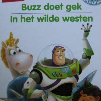 Toy Story: Buzz doet gek / In het wilde westen (Disney Club; Harde kaft)