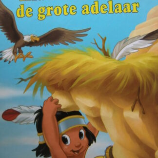Hiawatha en de grote adelaar (AVI E4 - M5 ;Disney Boekenclub)
