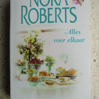Alles voor elkaar / Nora Roberts ( De Inn BoonsBoro Trilogie III)