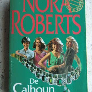 De Calhoun Saga / Nora Roberts