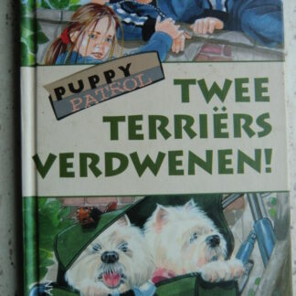 Puppy Patrol: Twee terriërs verdwenen / Jenny Dale (AVI E5 ; Harde kaft)